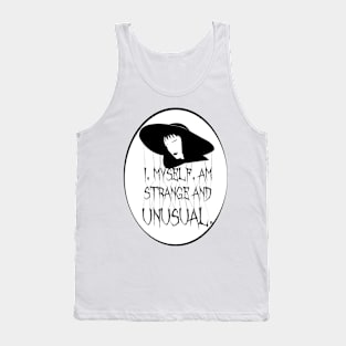 Strange and unusual Tank Top